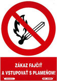 Tabuľka plastová - Zákaz fajčiť a vstupovať s plameňom! 210x297mm